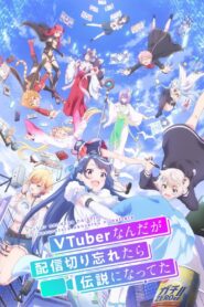 VTuber Nanda ga Haishin Kiri